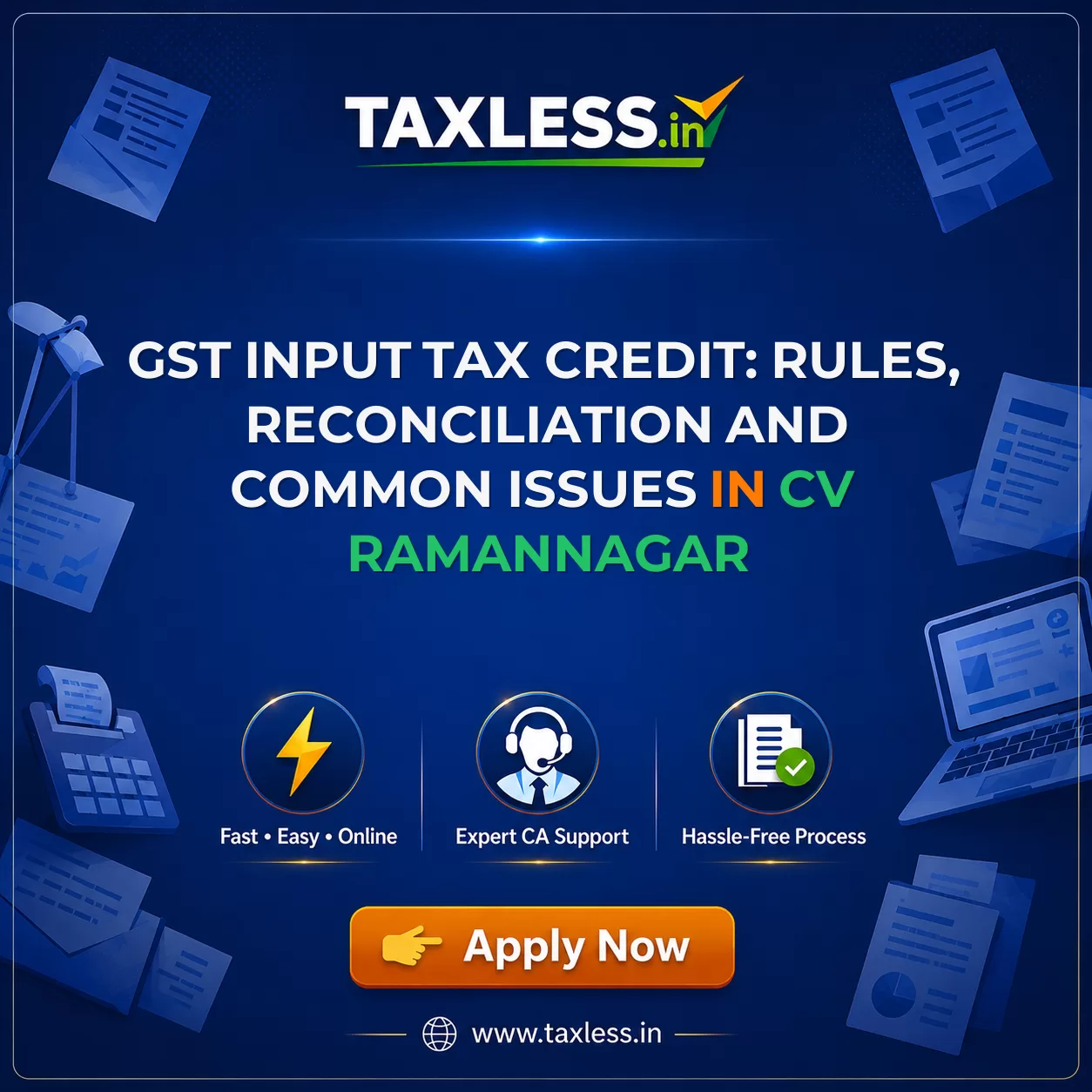 GST Input Tax Credit: Rules, Reconciliation and Common Issues in Cv Ramannagar