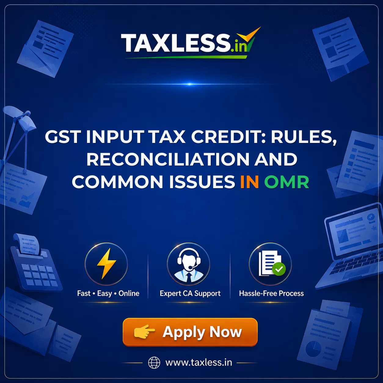 GST Input Tax Credit: Rules, Reconciliation and Common Issues in Omr