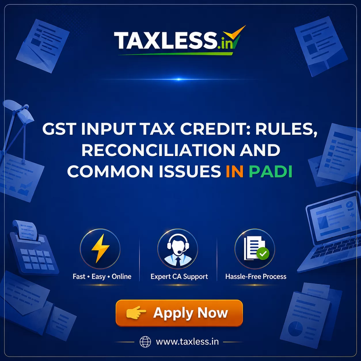 GST Input Tax Credit: Rules, Reconciliation and Common Issues in Padi