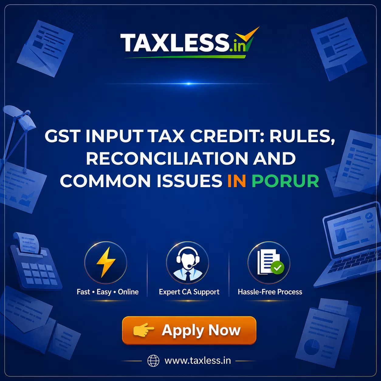 GST Input Tax Credit: Rules, Reconciliation and Common Issues in Porur