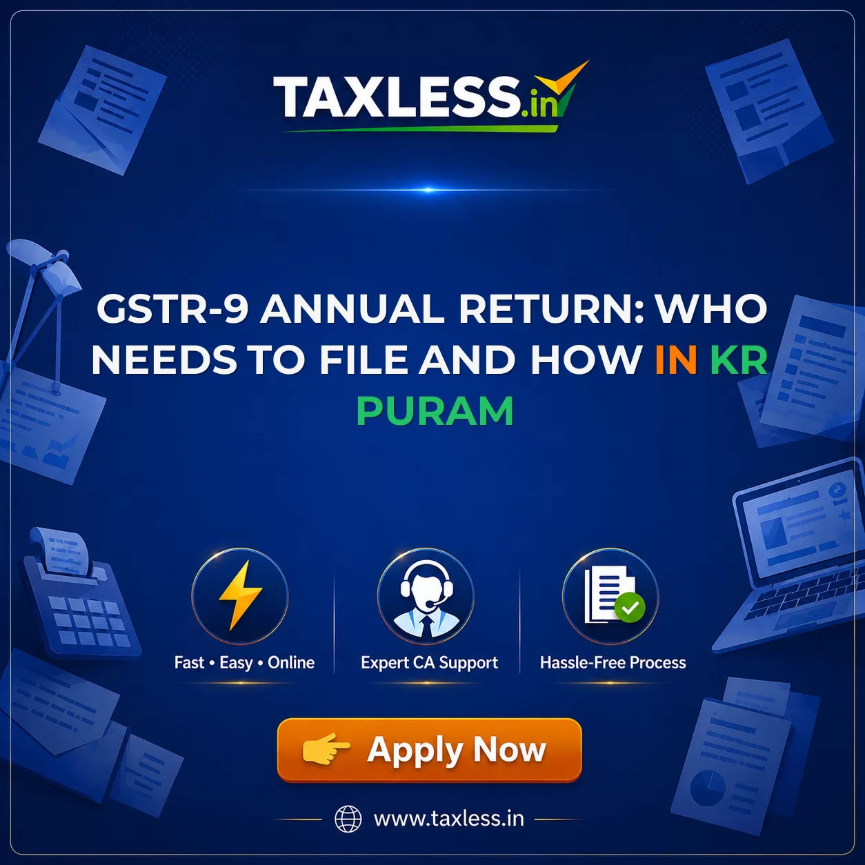 GSTR-9 Annual Return: Who Needs to File and How in Kr Puram