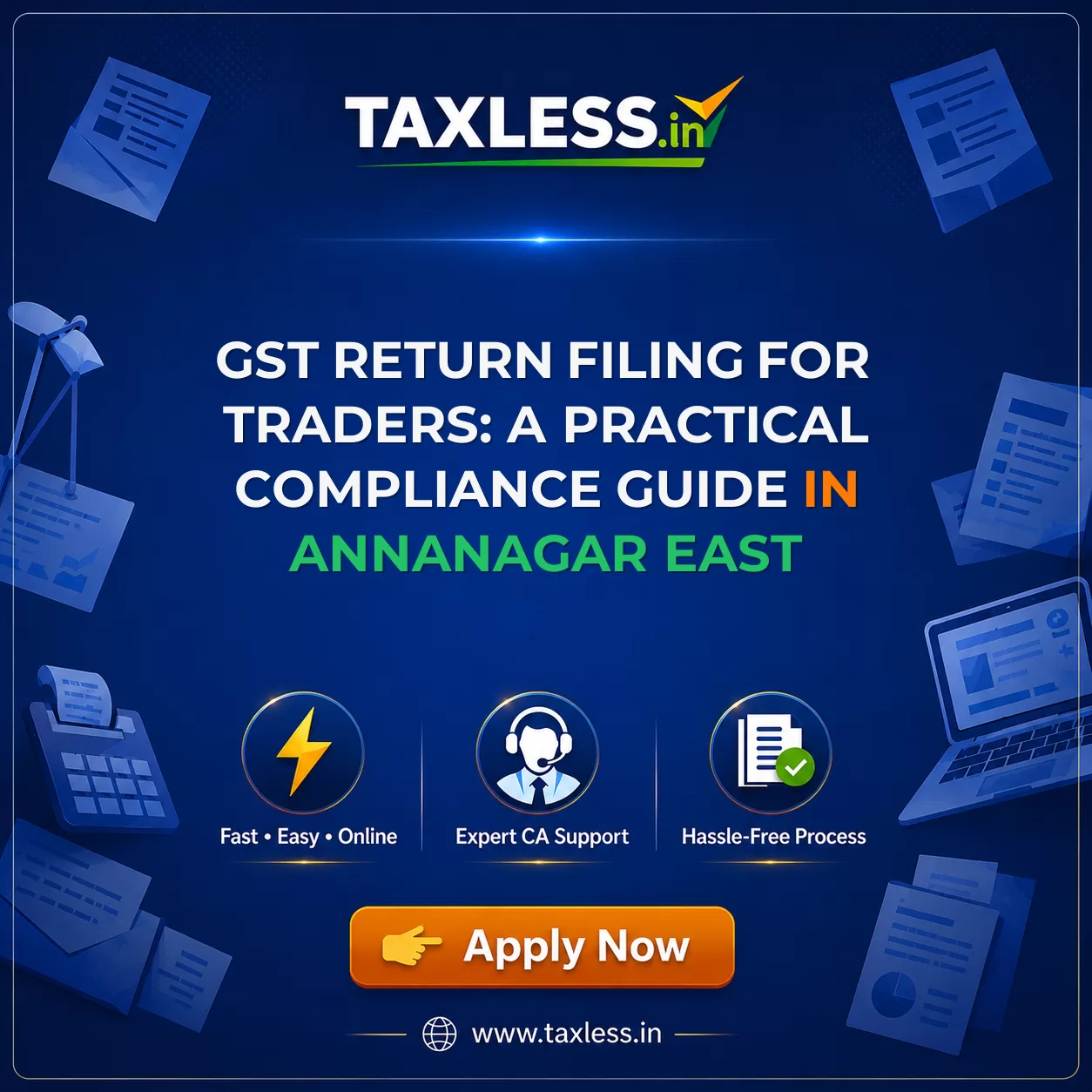 GST Return Filing for Traders: A Practical Compliance Guide in Annanagar East