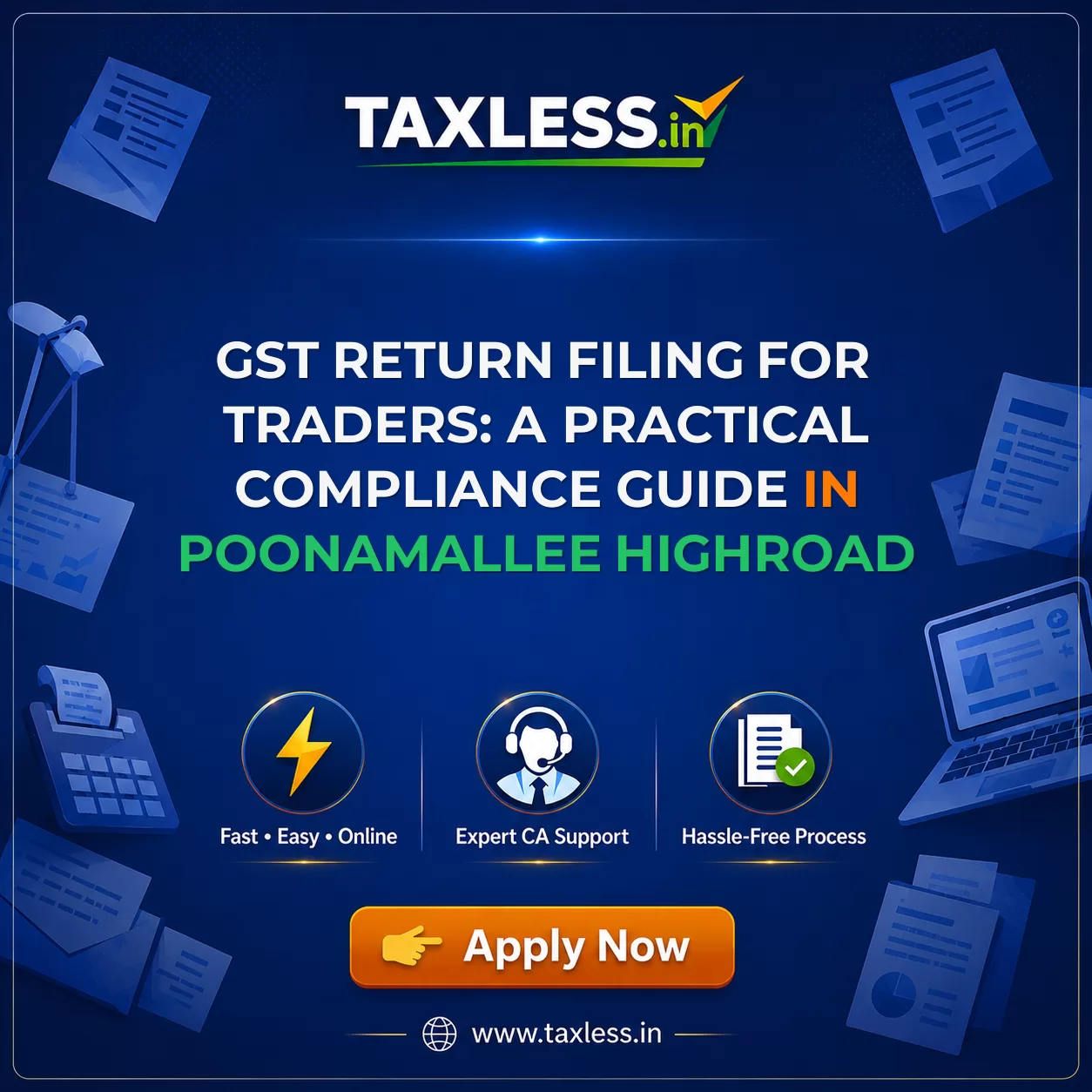 GST Return Filing for Traders: A Practical Compliance Guide in Poonamallee Highroad