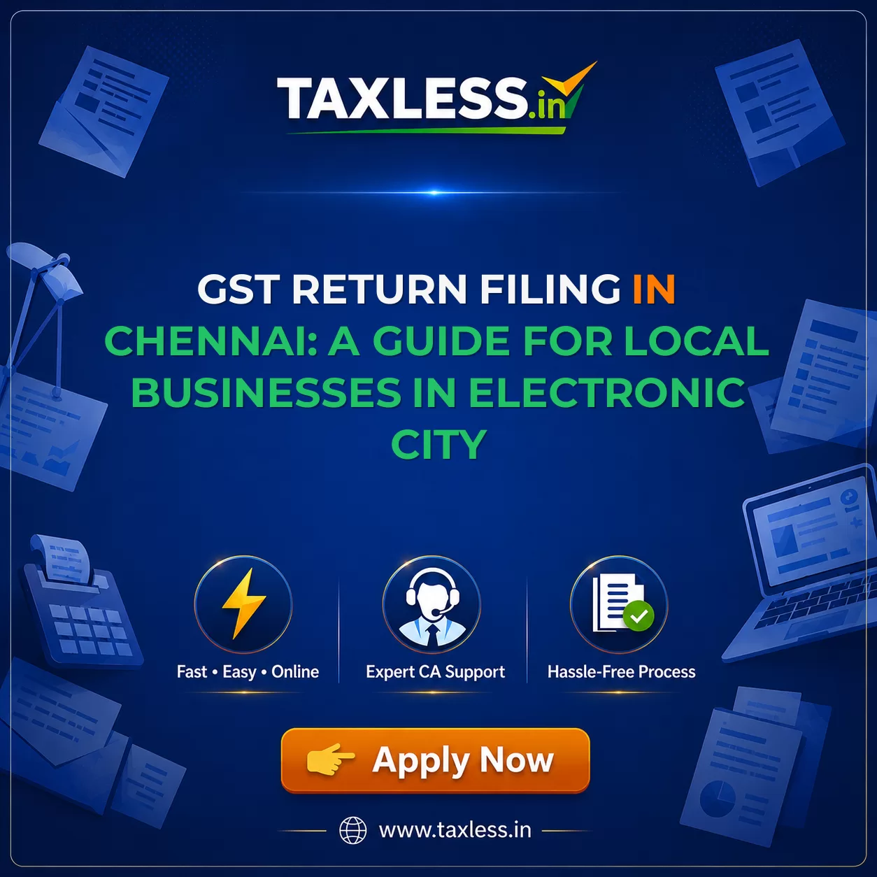 GST Return Filing in Chennai: A Guide for Local Businesses in Electronic City