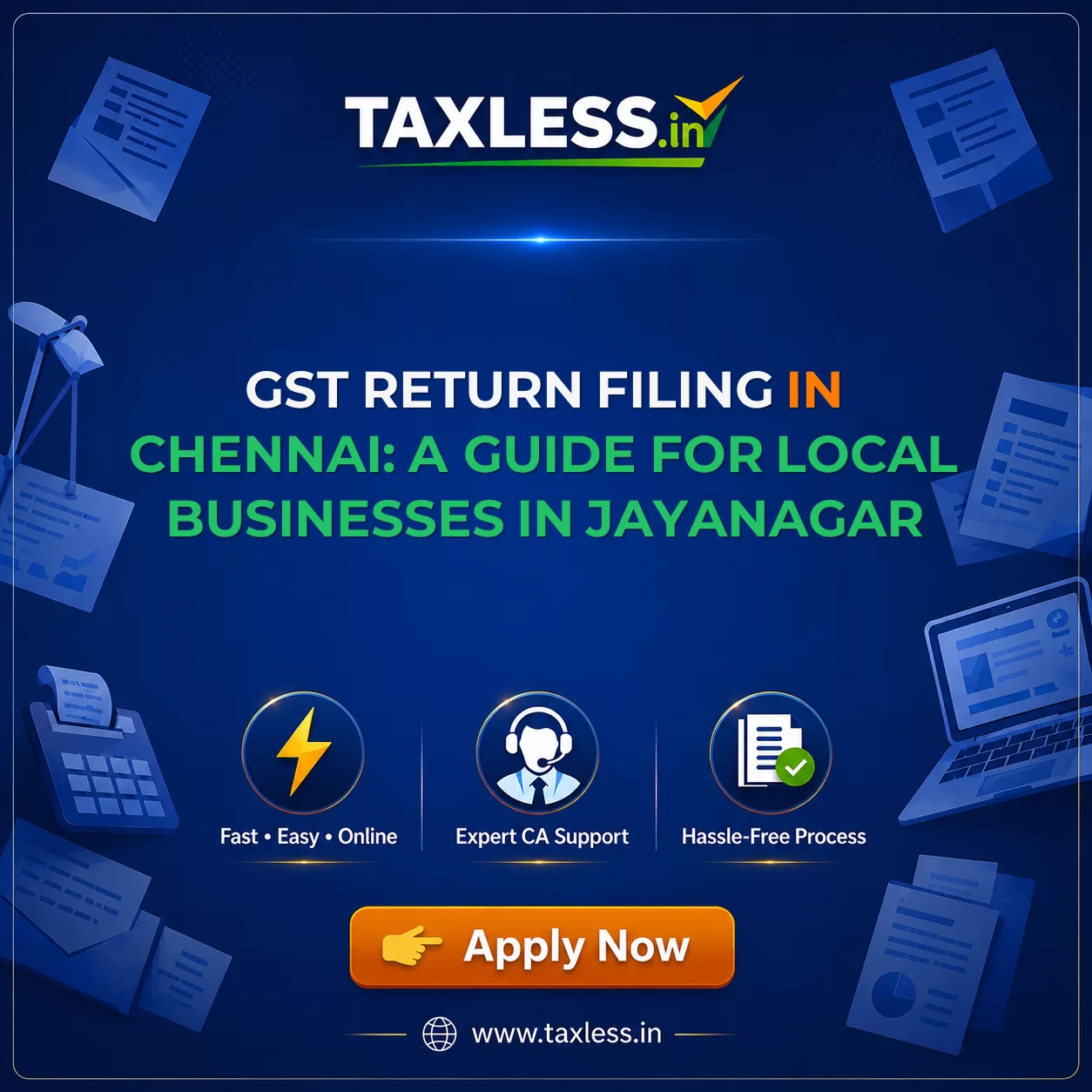 GST Return Filing in Chennai: A Guide for Local Businesses in Jayanagar