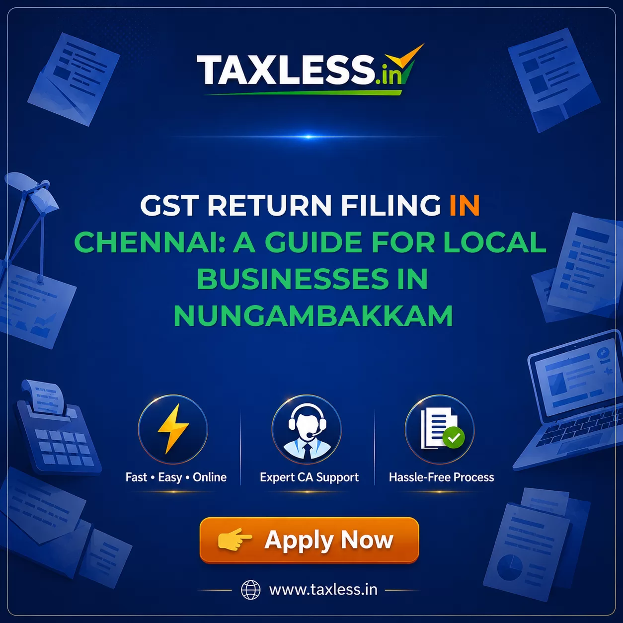 GST Return Filing in Chennai: A Guide for Local Businesses in Nungambakkam