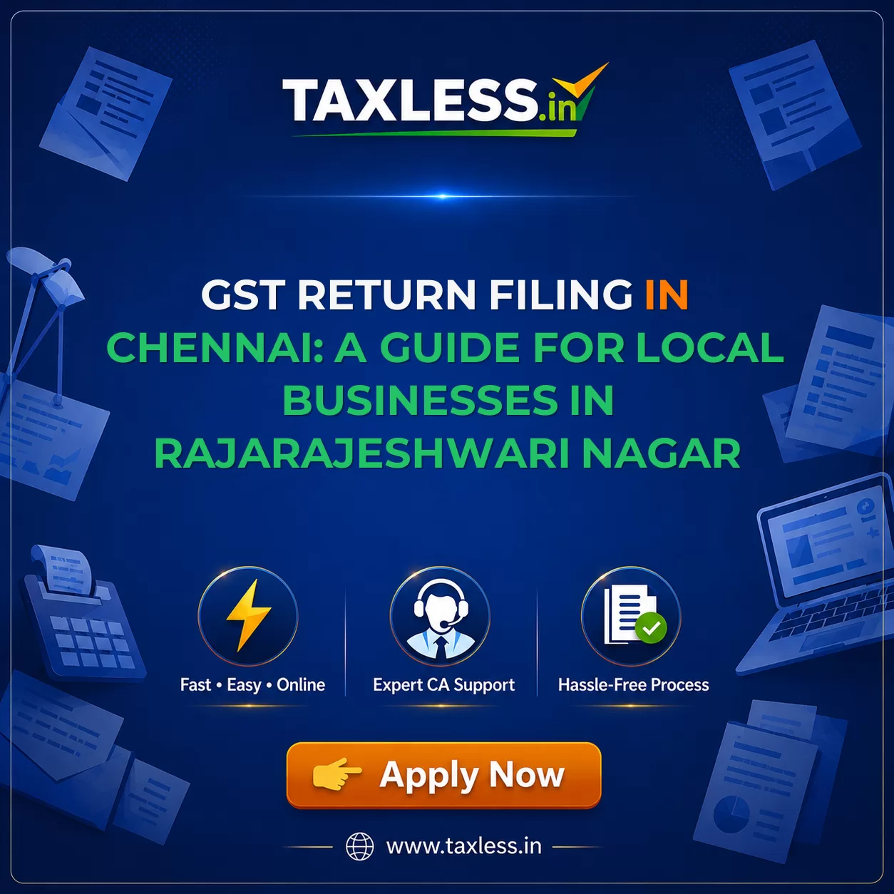 GST Return Filing in Chennai: A Guide for Local Businesses in Rajarajeshwari Nagar
