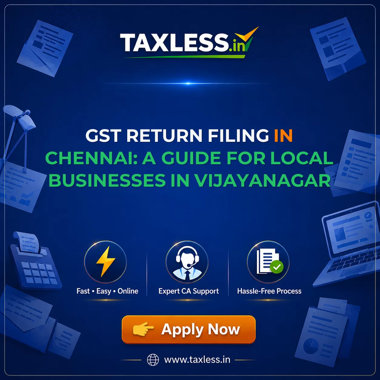 GST Return Filing in Chennai: A Guide for Local Businesses in Vijayanagar