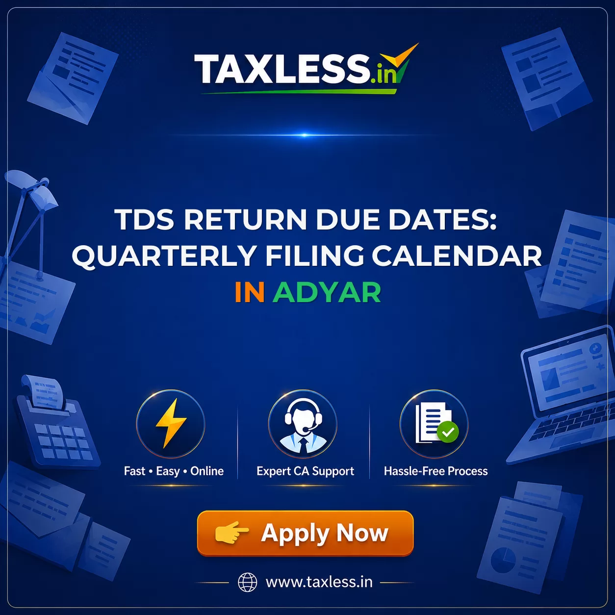 TDS Return Due Dates: Quarterly Filing Calendar in Adyar