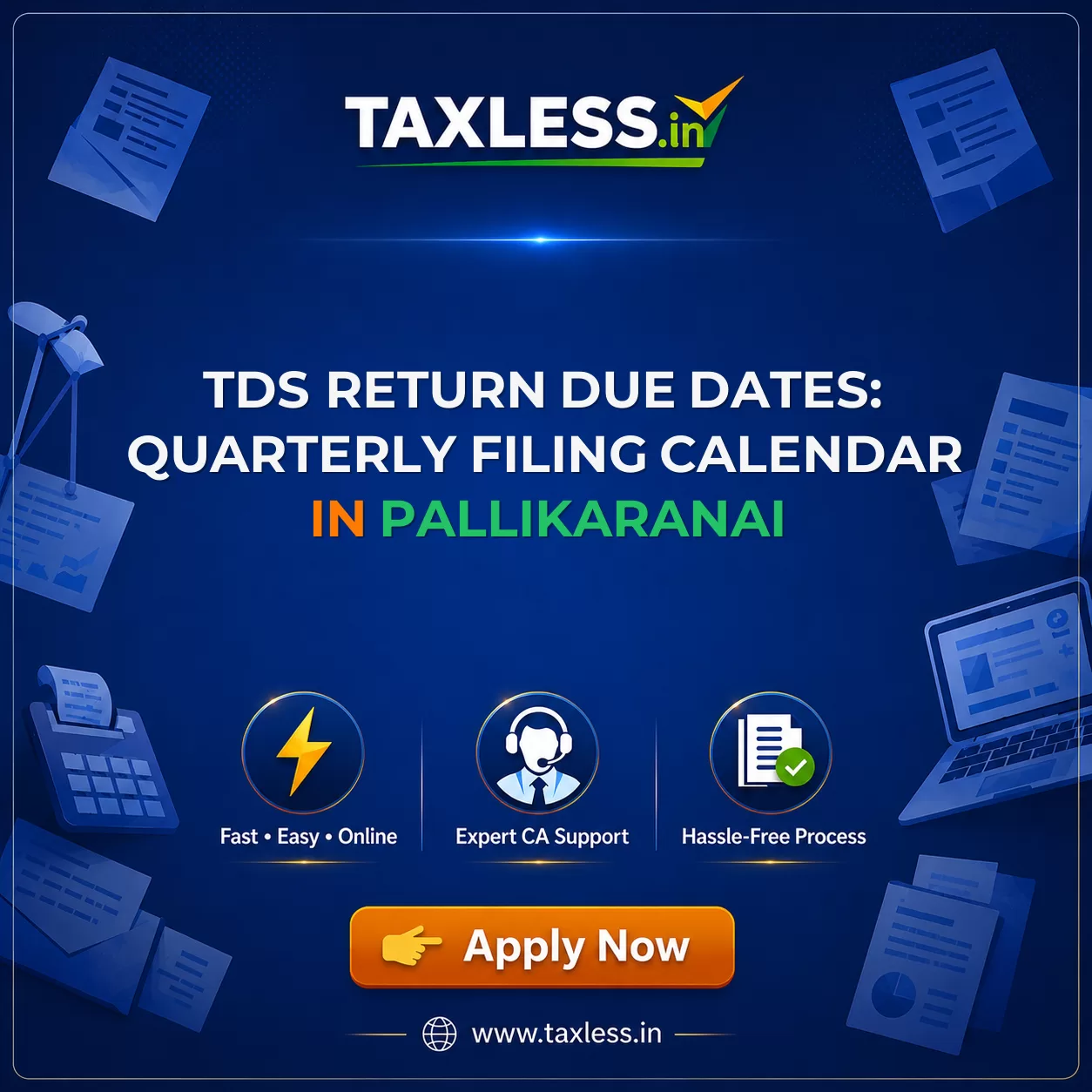 TDS Return Due Dates: Quarterly Filing Calendar in Pallikaranai