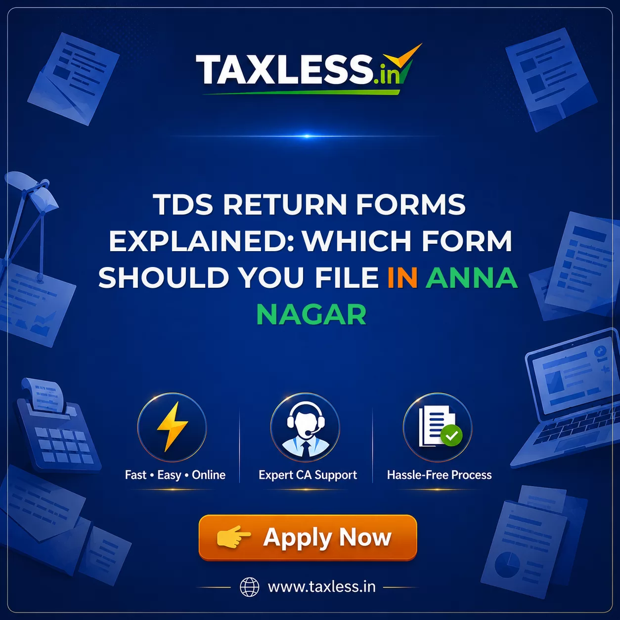 TDS Return Forms Explained: Which Form Should You File in Anna Nagar