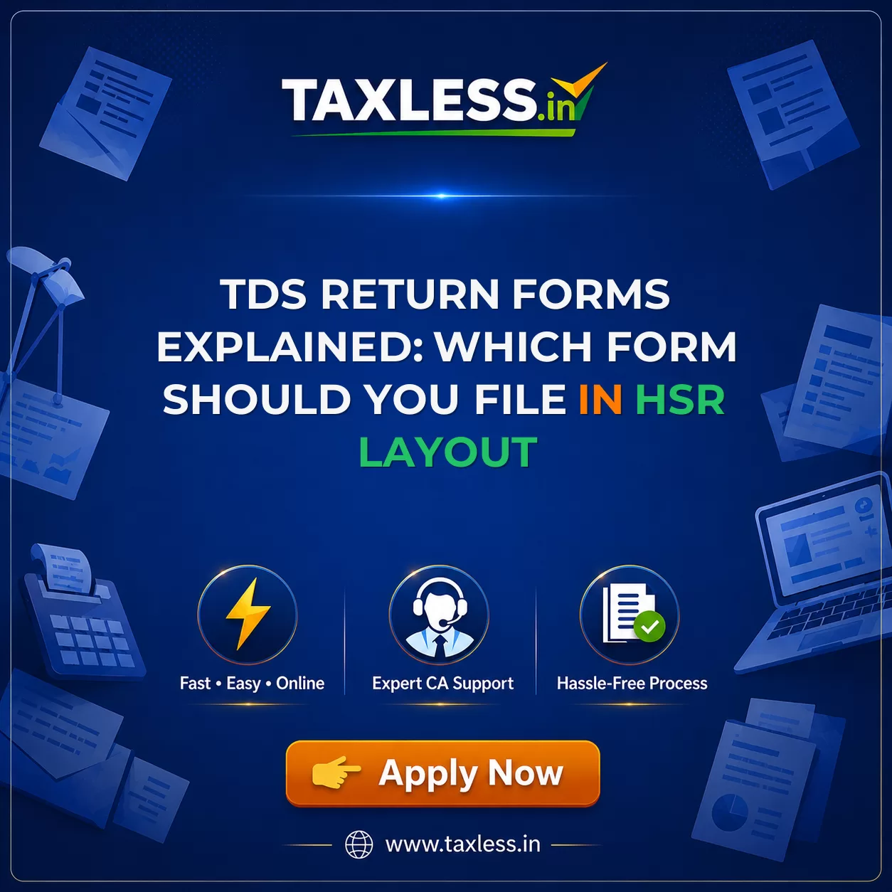TDS Return Forms Explained: Which Form Should You File in Hsr Layout