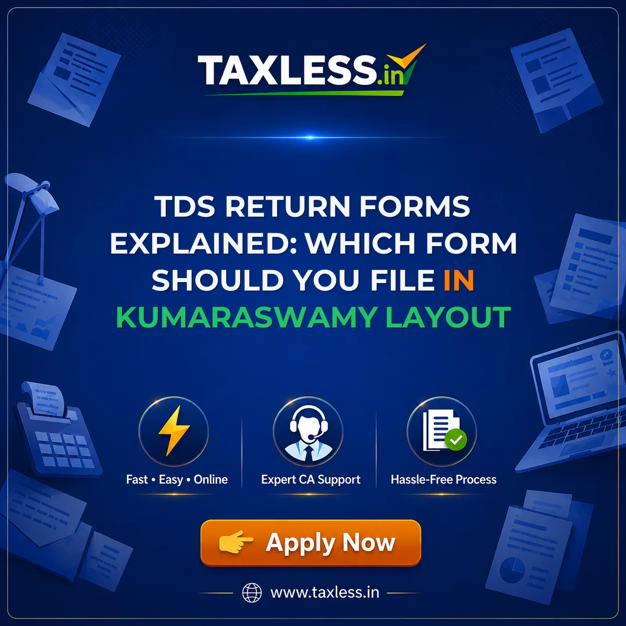 TDS Return Forms Explained: Which Form Should You File in Kumaraswamy Layout