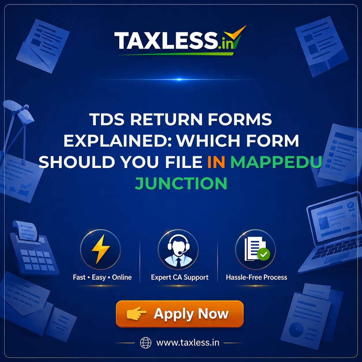 TDS Return Forms Explained: Which Form Should You File in Mappedu Junction
