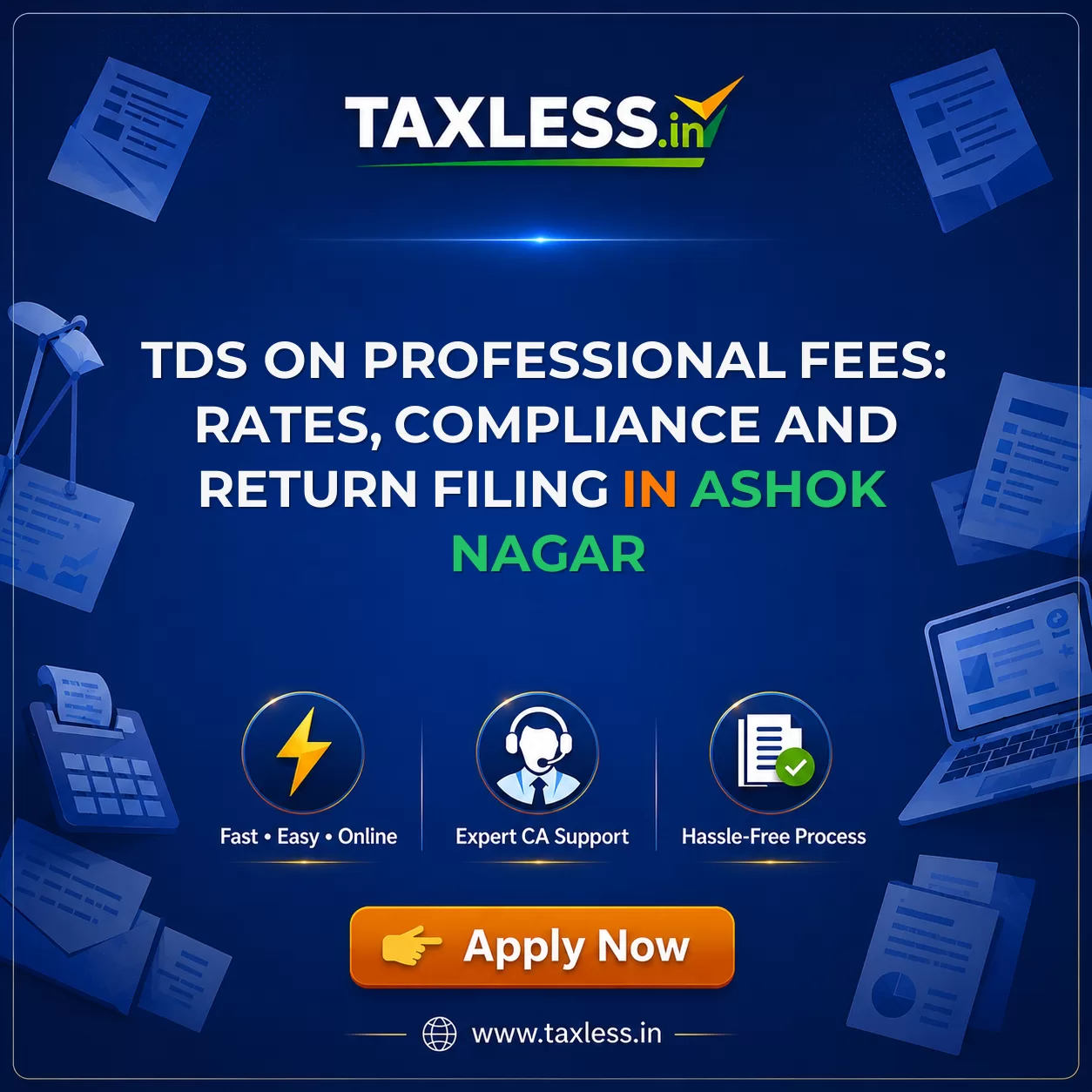 TDS on Professional Fees: Rates, Compliance and Return Filing in Ashok Nagar