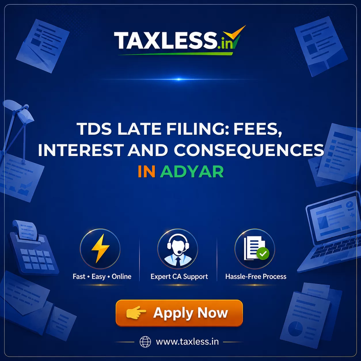 TDS Late Filing: Fees, Interest and Consequences in Adyar