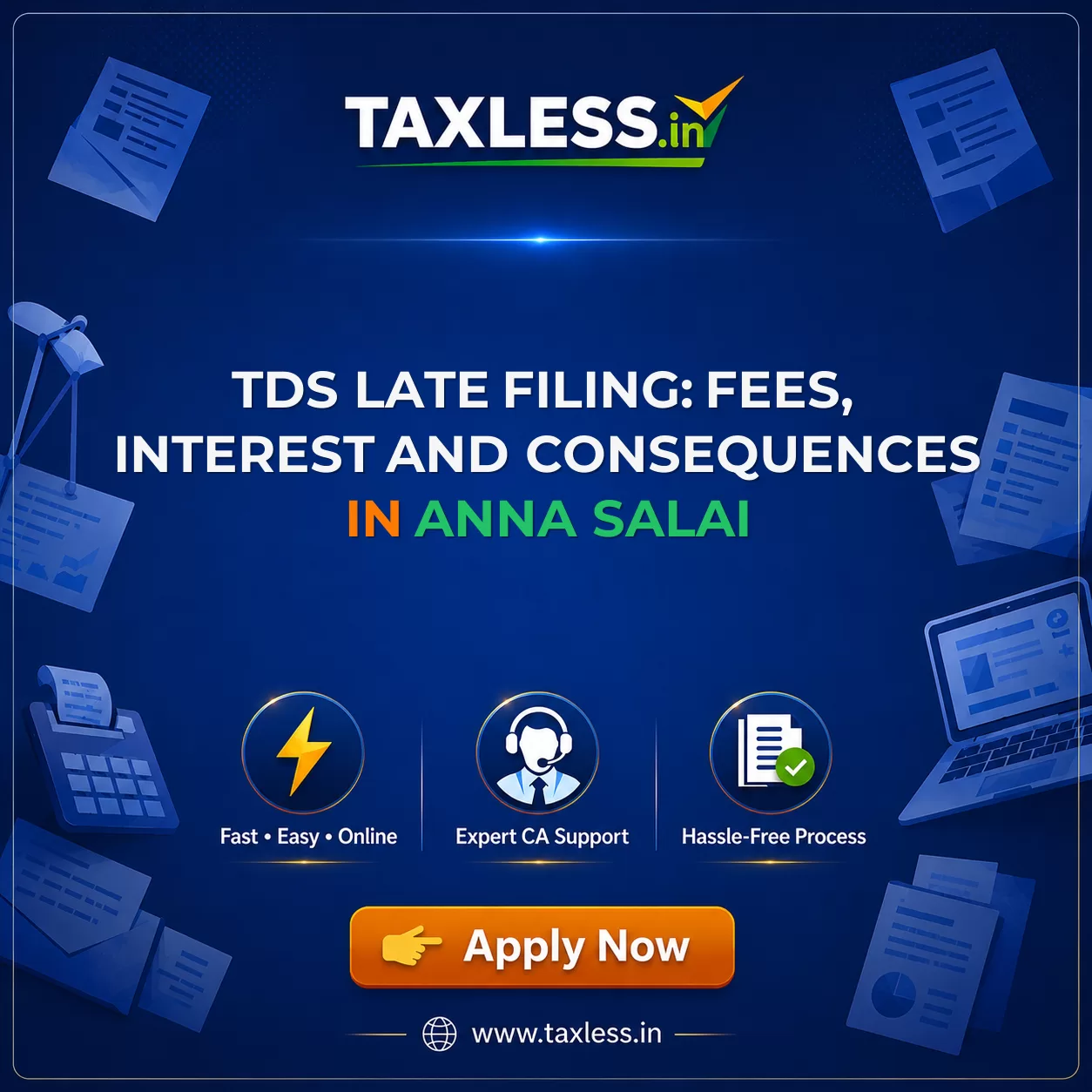 TDS Late Filing: Fees, Interest and Consequences in Anna Salai