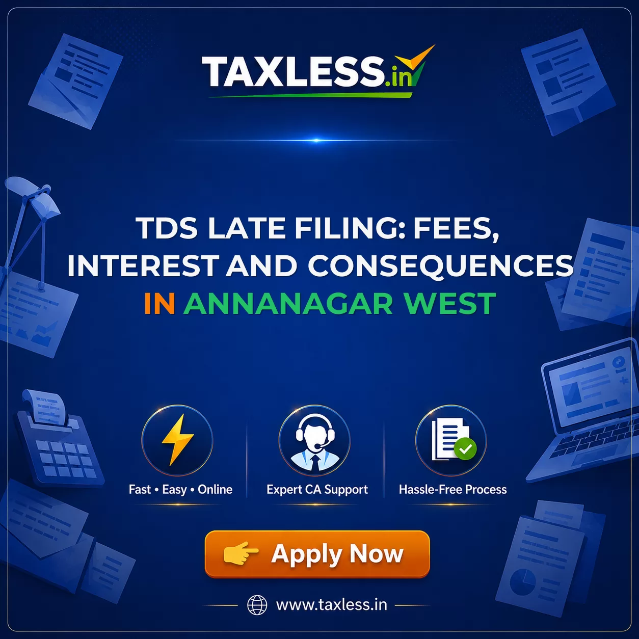 TDS Late Filing: Fees, Interest and Consequences in Annanagar West