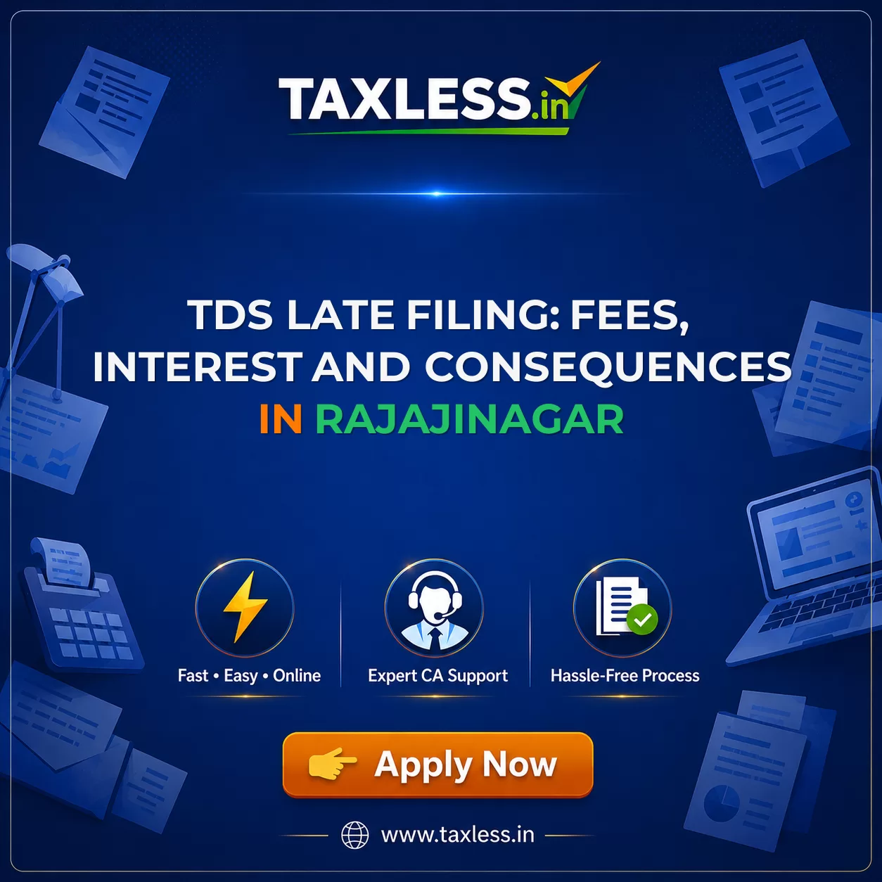 TDS Late Filing: Fees, Interest and Consequences in Rajajinagar