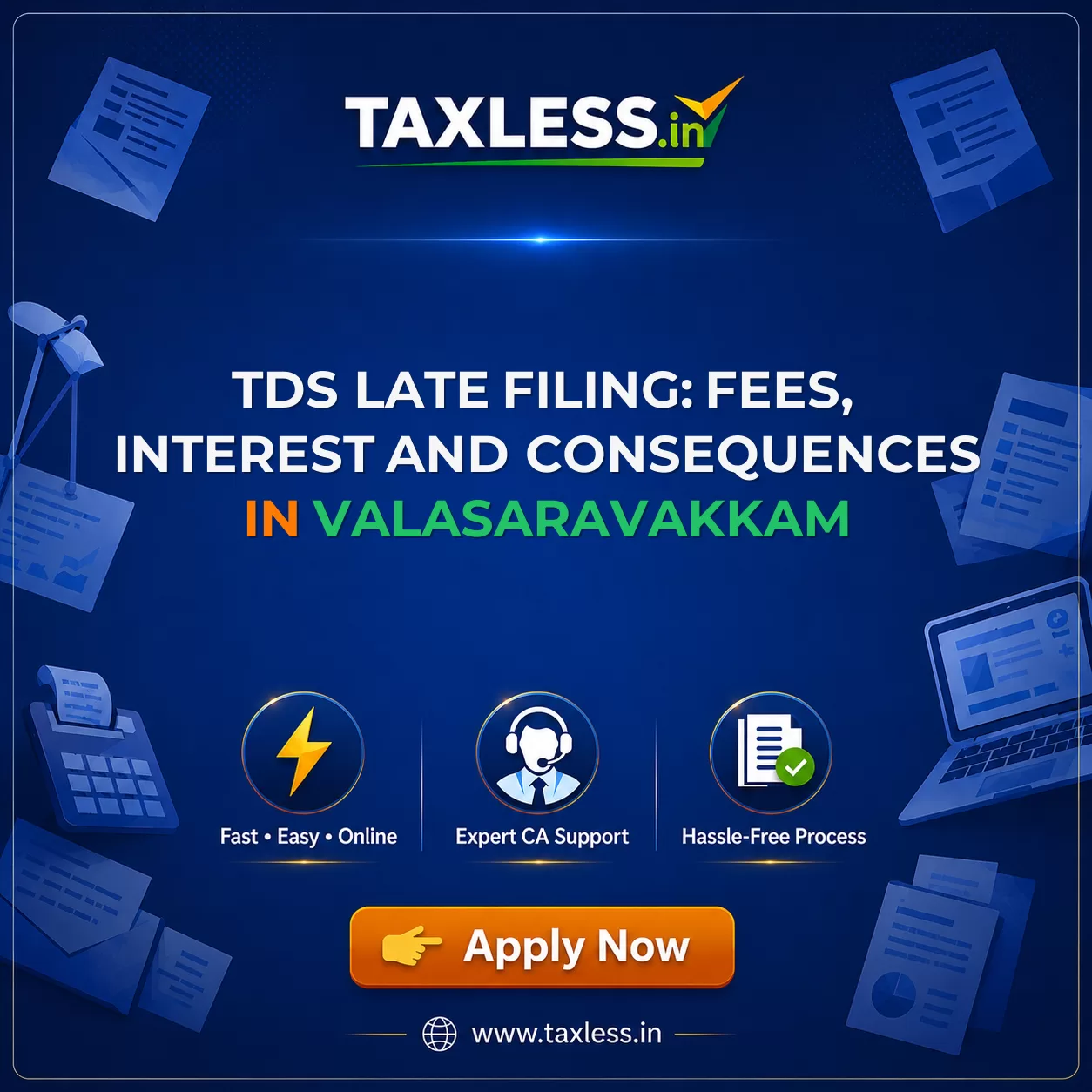 TDS Late Filing: Fees, Interest and Consequences in Valasaravakkam