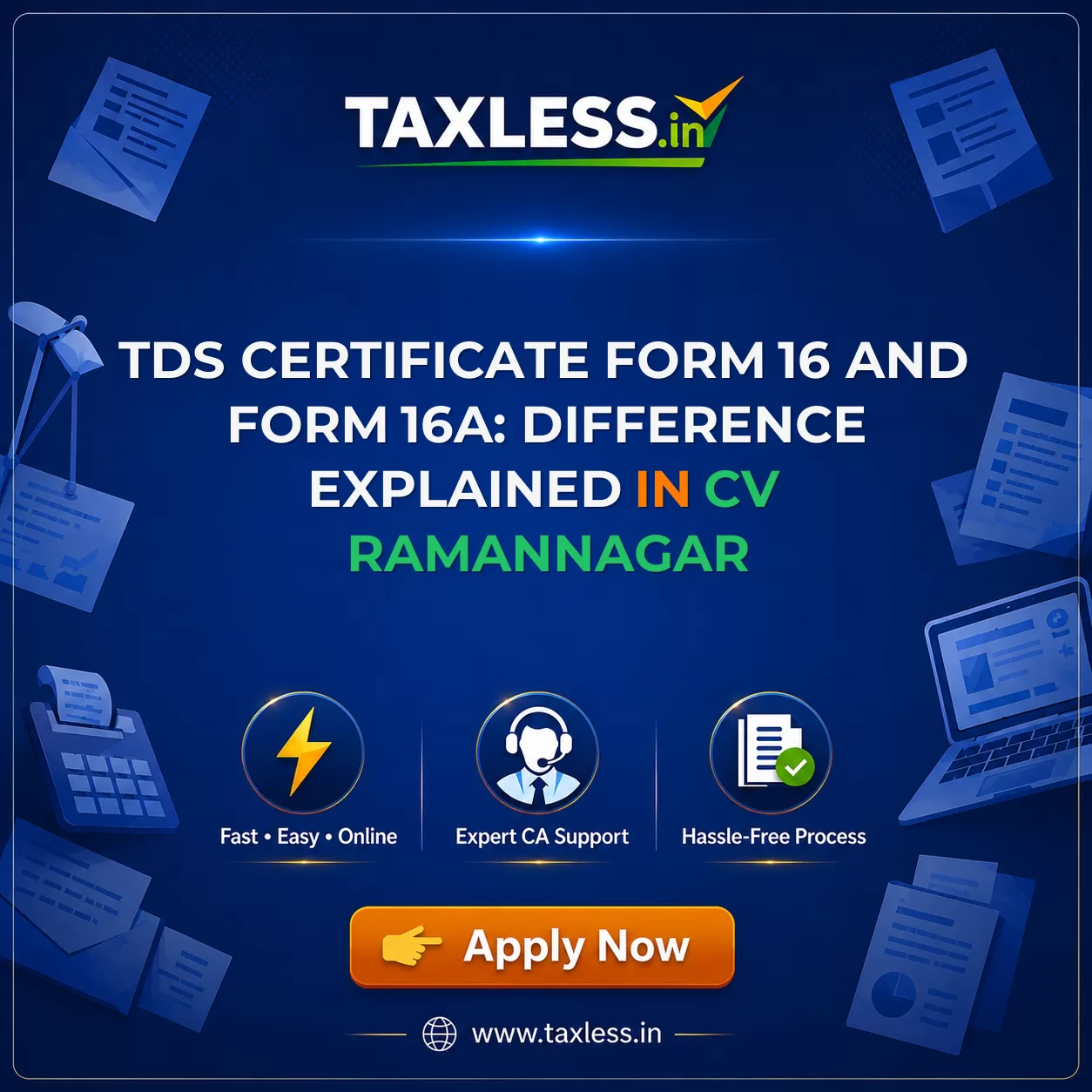 TDS Certificate Form 16 and Form 16A: Difference Explained in Cv Ramannagar