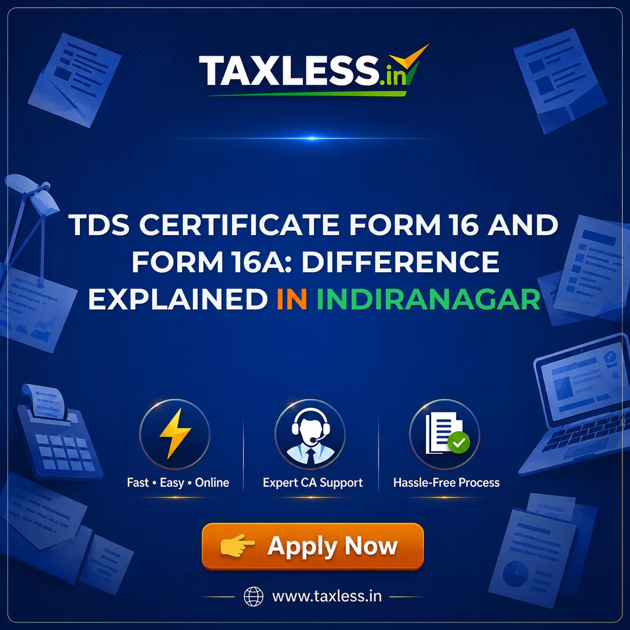 TDS Certificate Form 16 and Form 16A: Difference Explained in Indiranagar