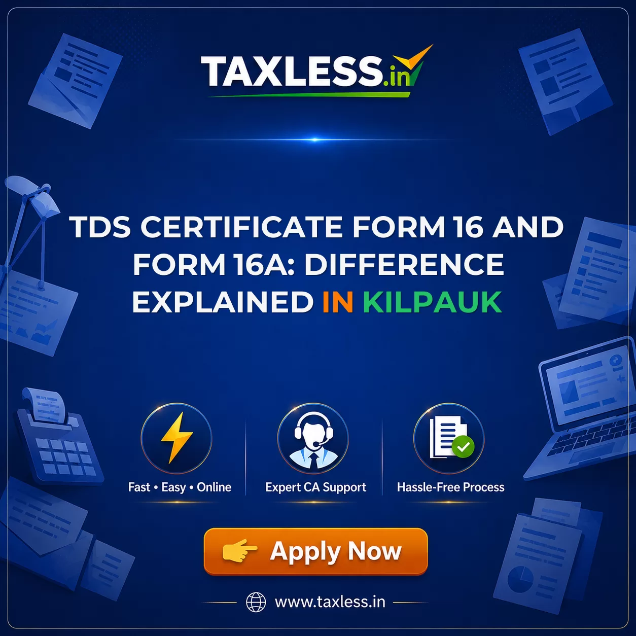 TDS Certificate Form 16 and Form 16A: Difference Explained in Kilpauk