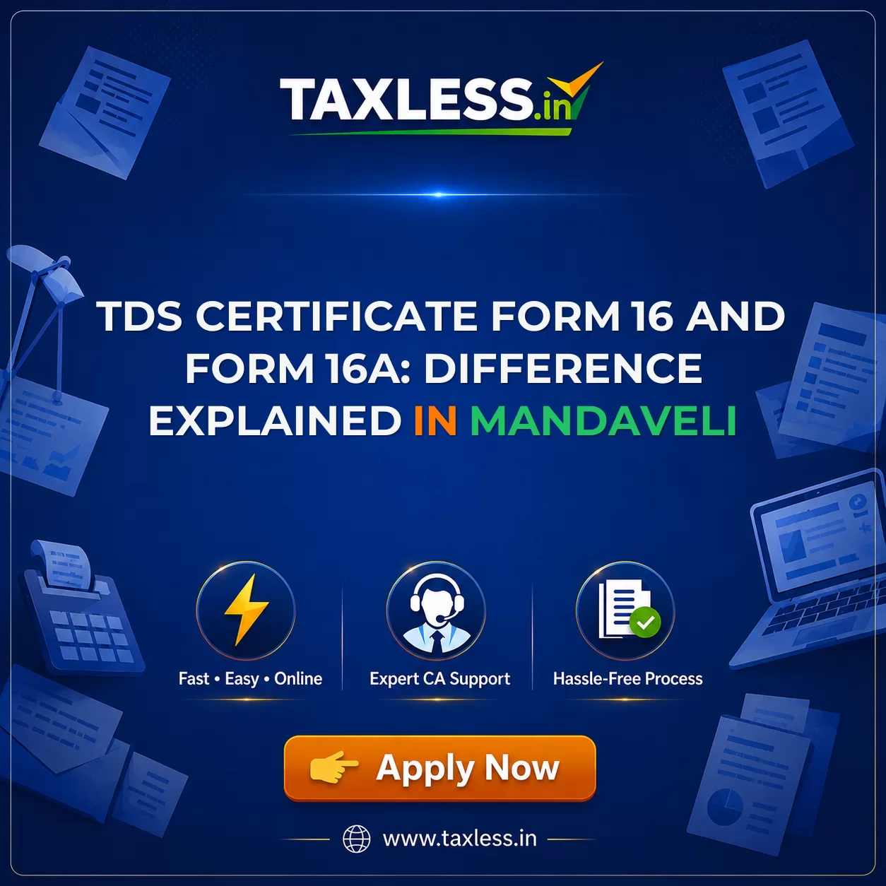 TDS Certificate Form 16 and Form 16A: Difference Explained in Mandaveli