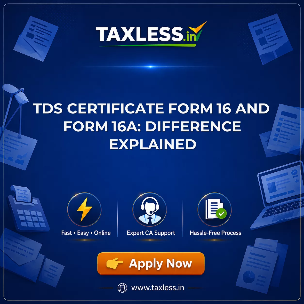 TDS Certificate Form 16 and Form 16A: Difference Explained