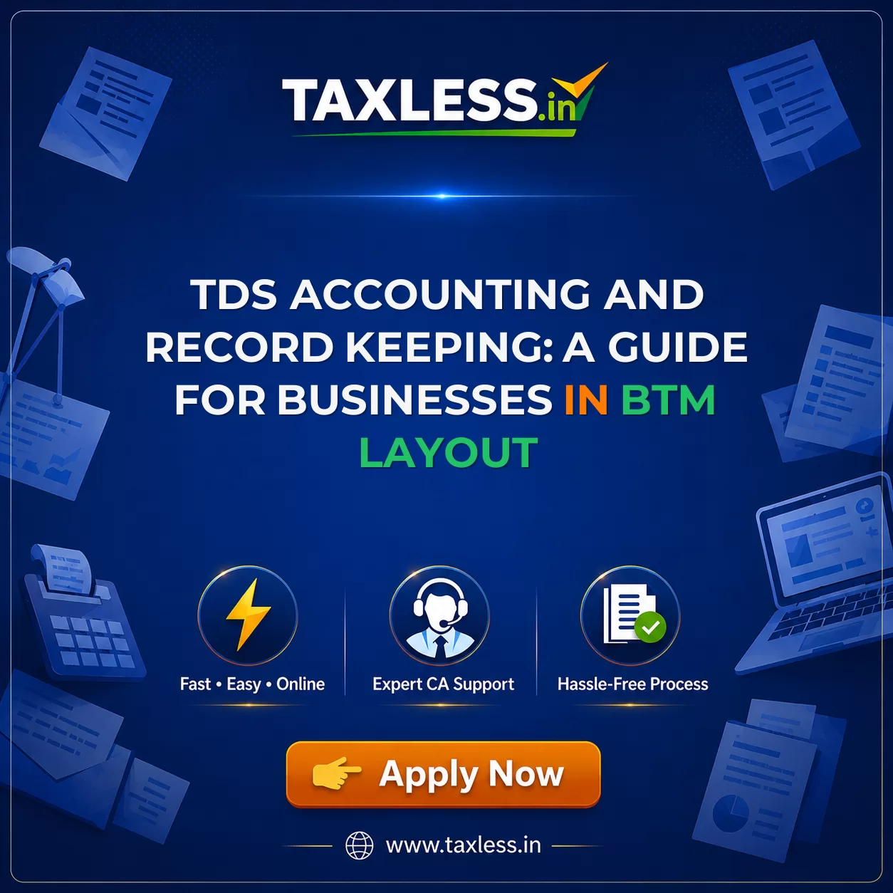 TDS Accounting and Record Keeping: A Guide for Businesses in Btm Layout