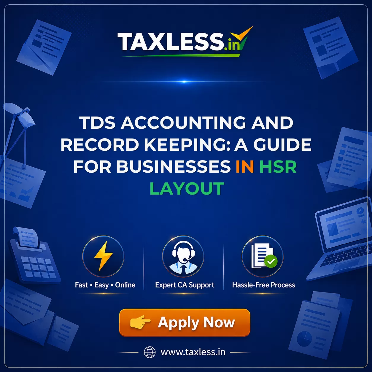 TDS Accounting and Record Keeping: A Guide for Businesses in Hsr Layout