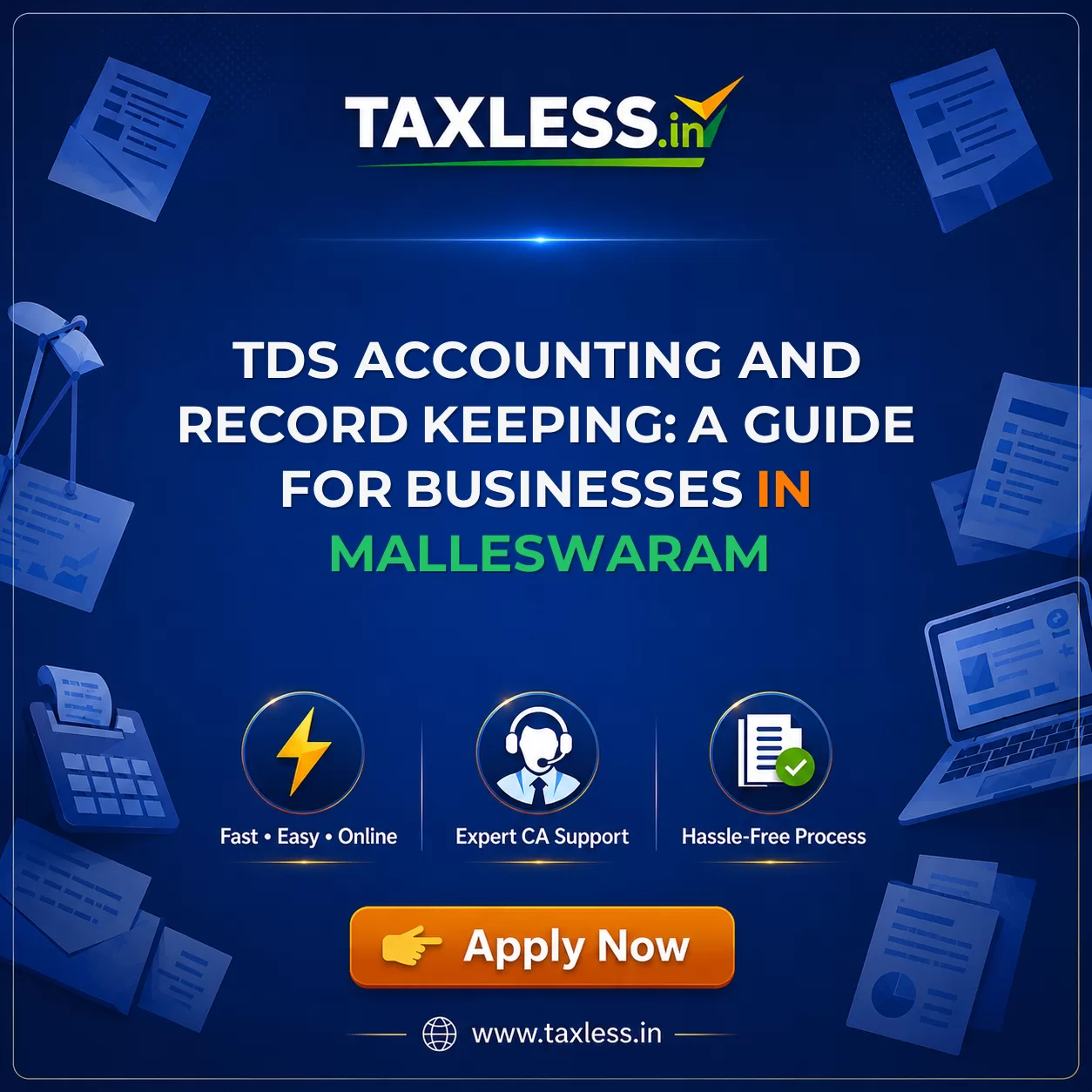TDS Accounting and Record Keeping: A Guide for Businesses in Malleswaram