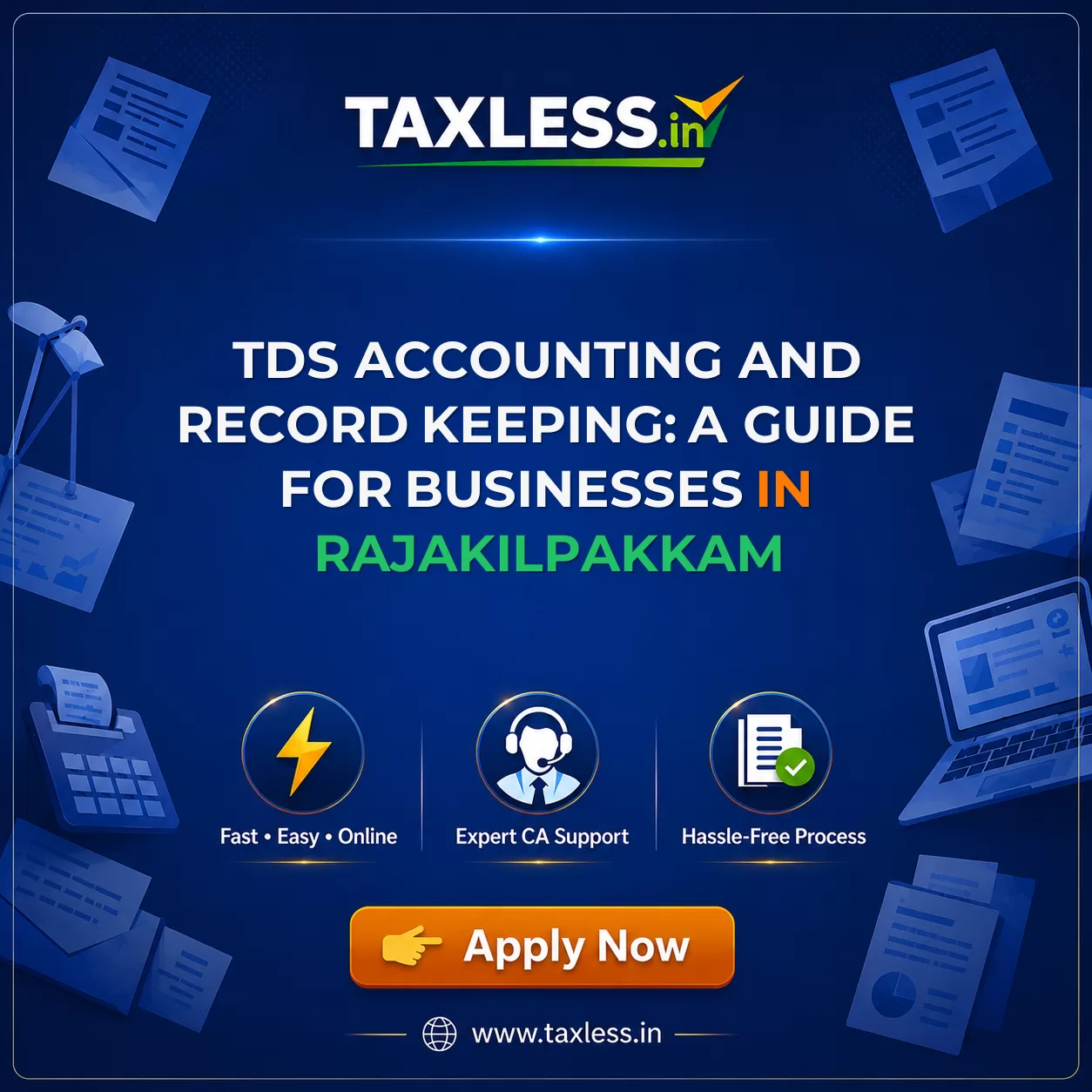 TDS Accounting and Record Keeping: A Guide for Businesses in Rajakilpakkam
