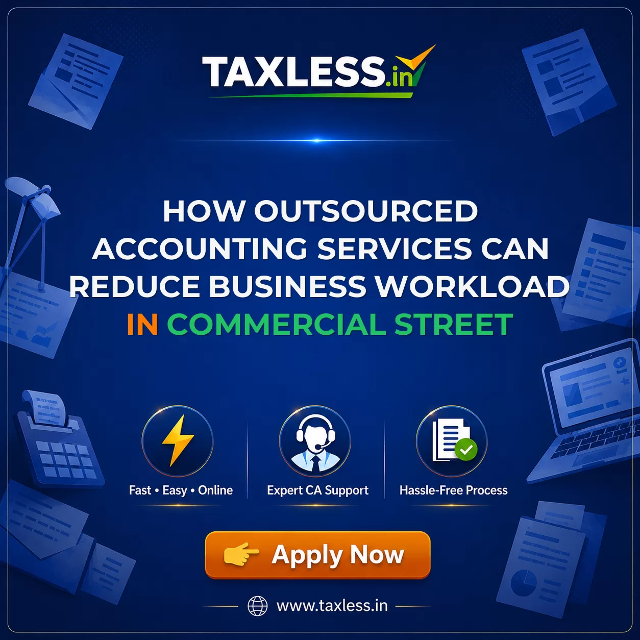 How Outsourced Accounting Services Can Reduce Business Workload in Commercial Street