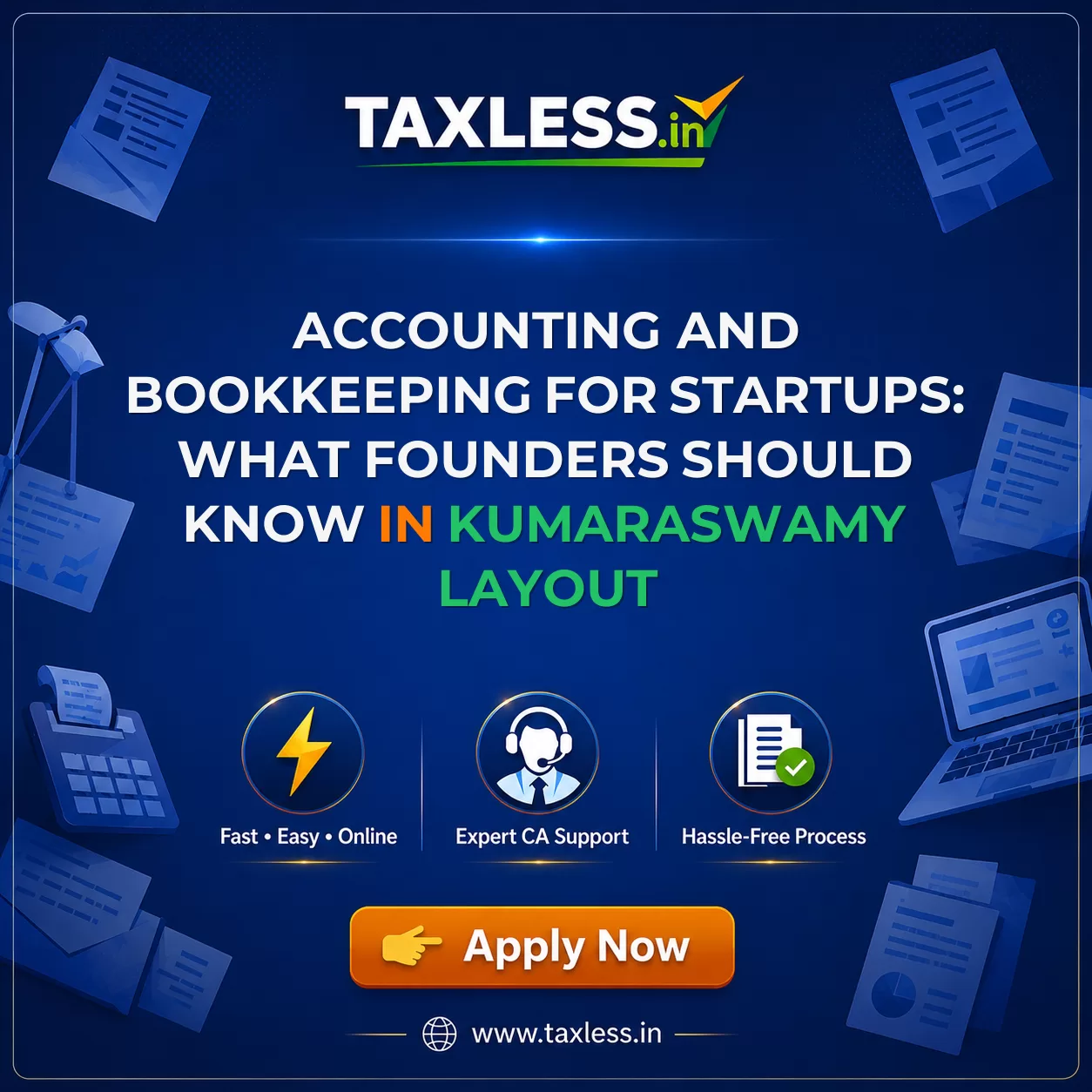 Accounting and Bookkeeping for Startups: What Founders Should Know in Kumaraswamy Layout