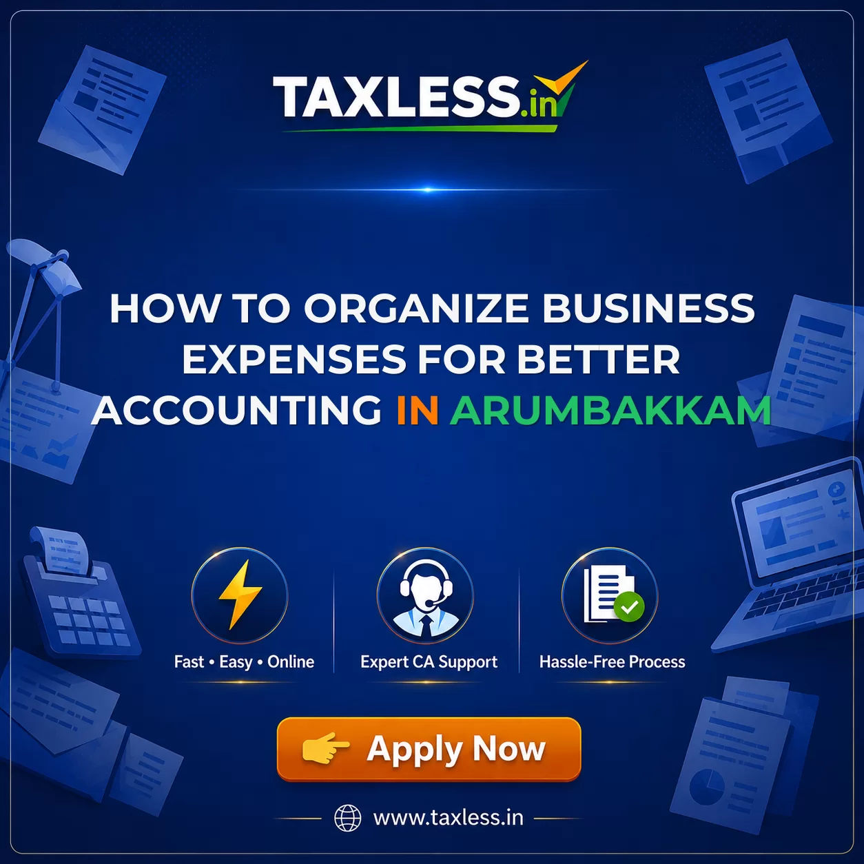 How to Organize Business Expenses for Better Accounting in Arumbakkam