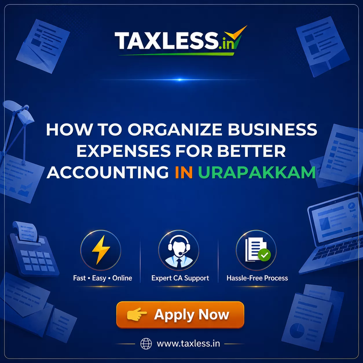 How to Organize Business Expenses for Better Accounting in Urapakkam