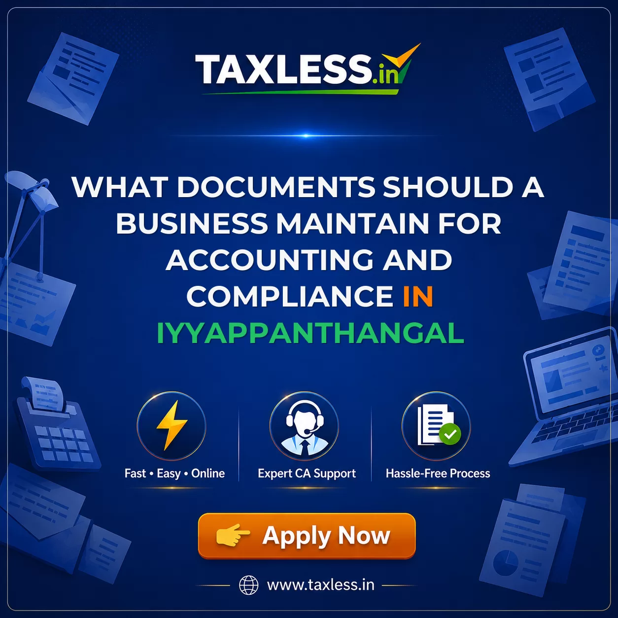 What Documents Should a Business Maintain for Accounting and Compliance in Iyyappanthangal