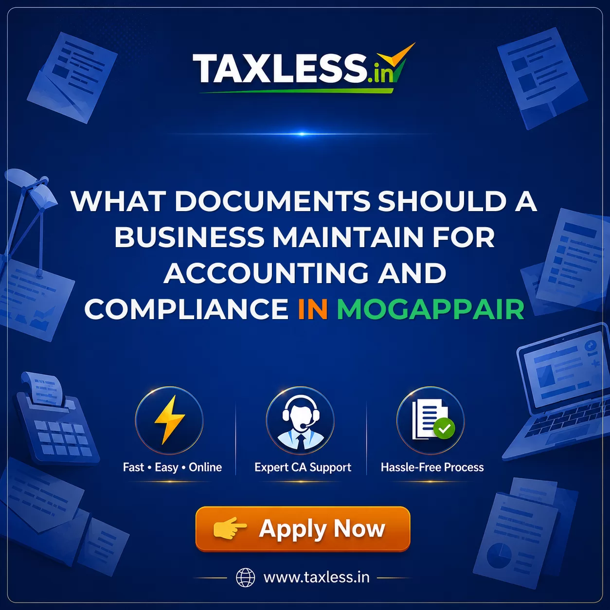 What Documents Should a Business Maintain for Accounting and Compliance in Mogappair