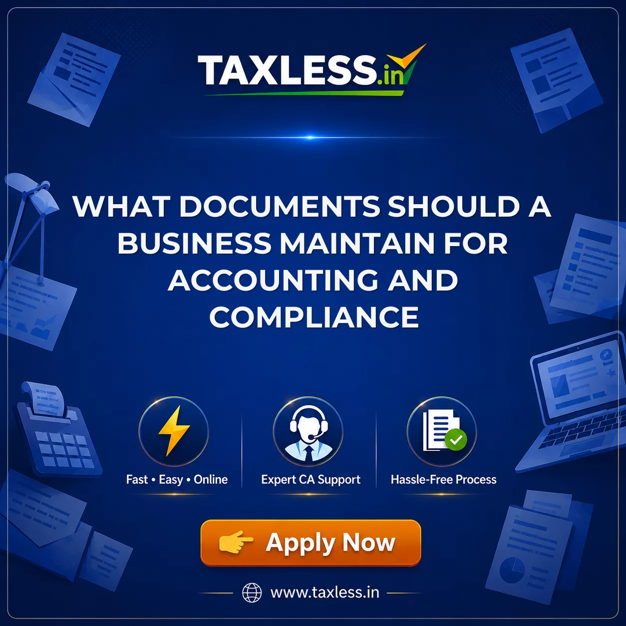 What Documents Should a Business Maintain for Accounting and Compliance