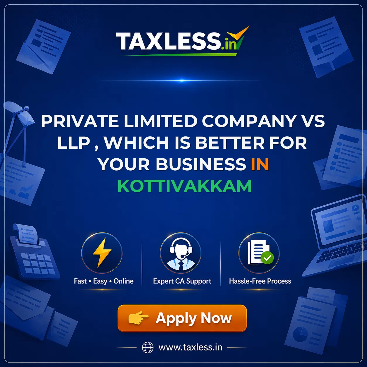 Private Limited Company vs LLP , Which Is Better for Your Business in Kottivakkam