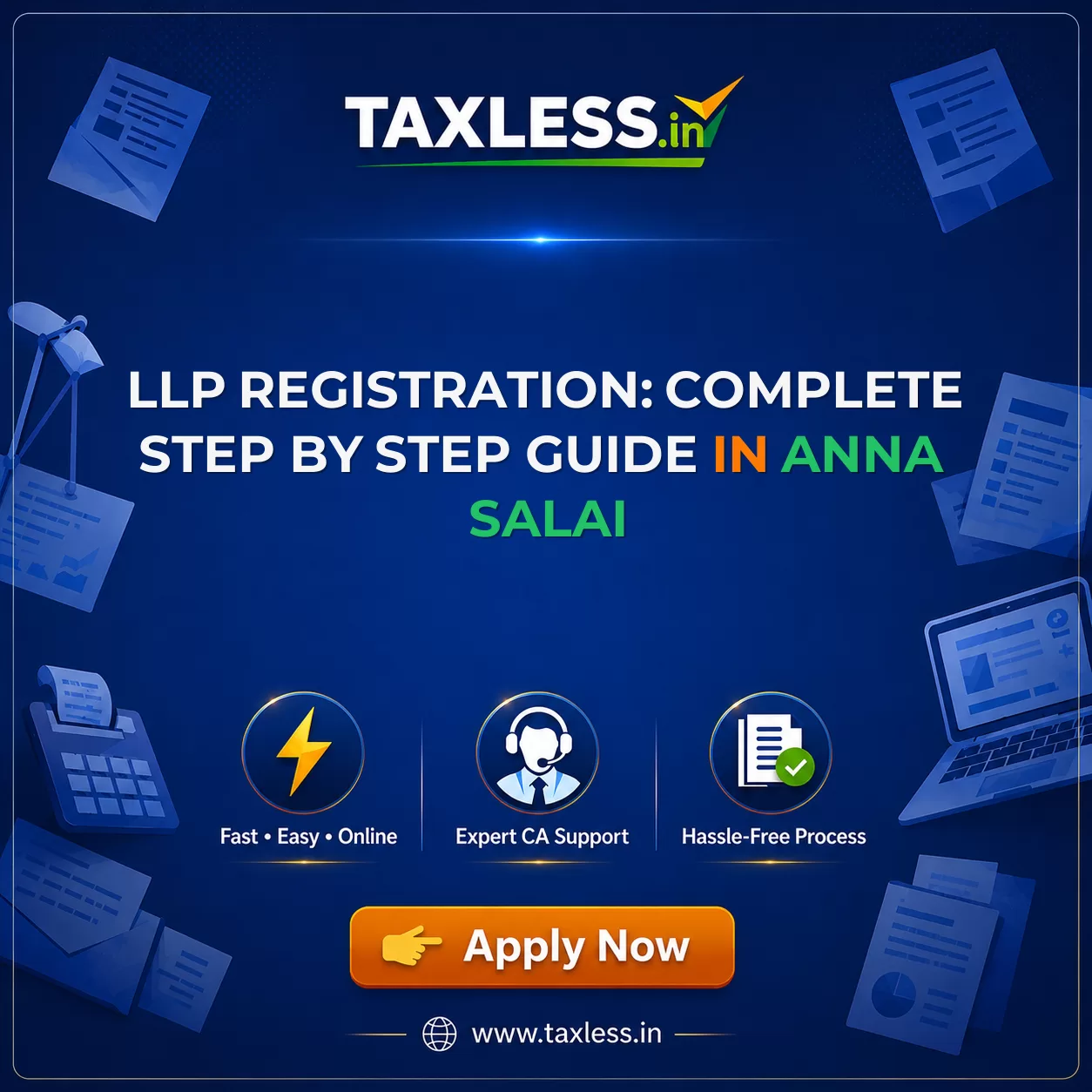 LLP Registration: Complete Step by Step Guide in Anna Salai