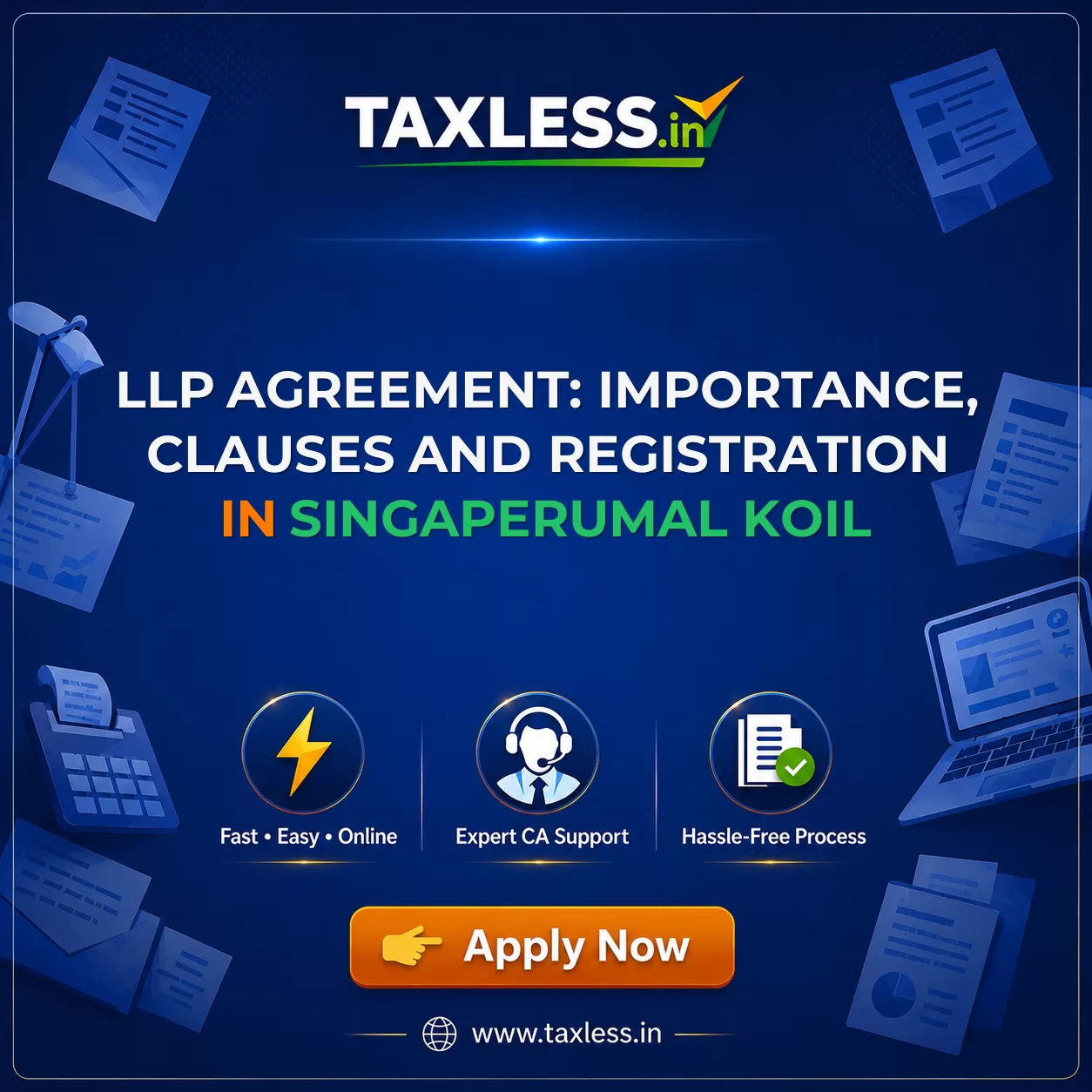 LLP Agreement: Importance, Clauses and Registration in Singaperumal Koil