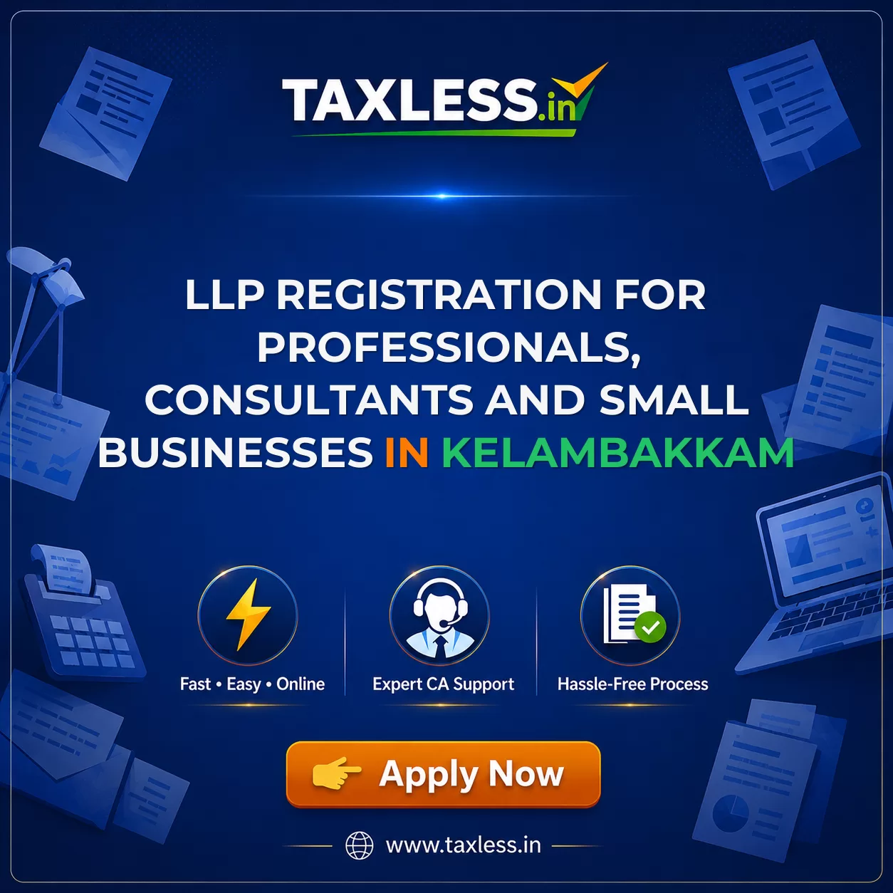 LLP Registration for Professionals, Consultants and Small Businesses in Kelambakkam