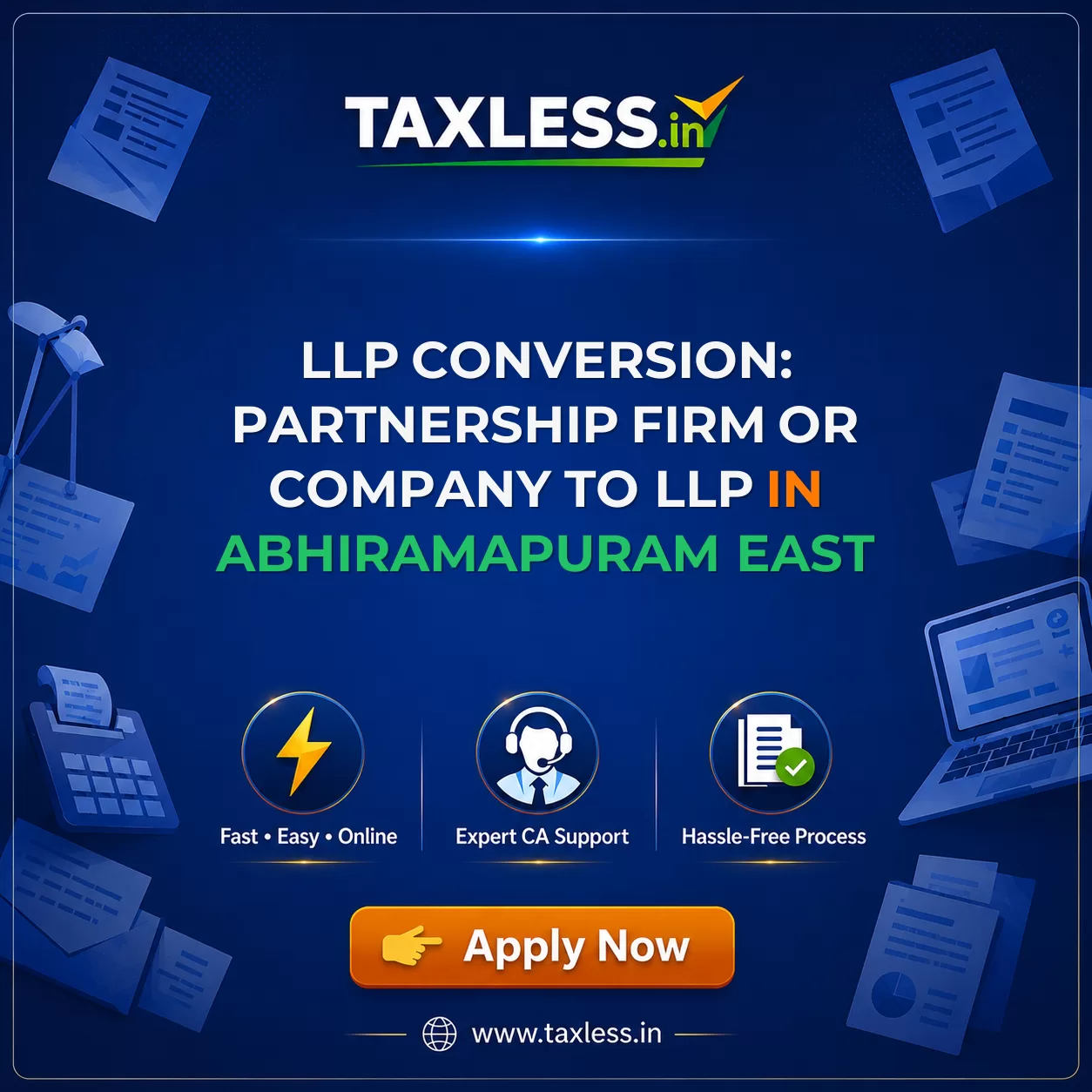 LLP Conversion: Partnership Firm or Company to LLP in Abhiramapuram East