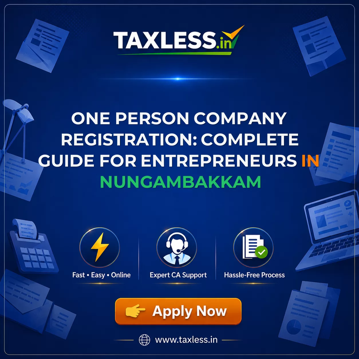 One Person Company Registration: Complete Guide for Entrepreneurs in Nungambakkam