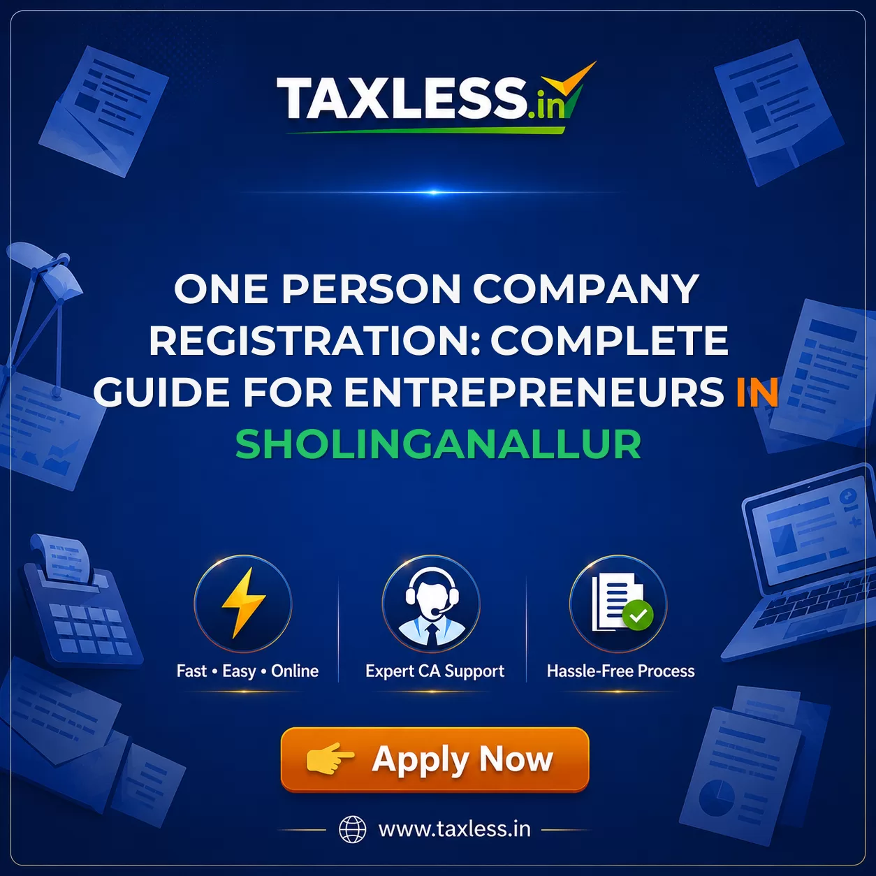 One Person Company Registration: Complete Guide for Entrepreneurs in Sholinganallur