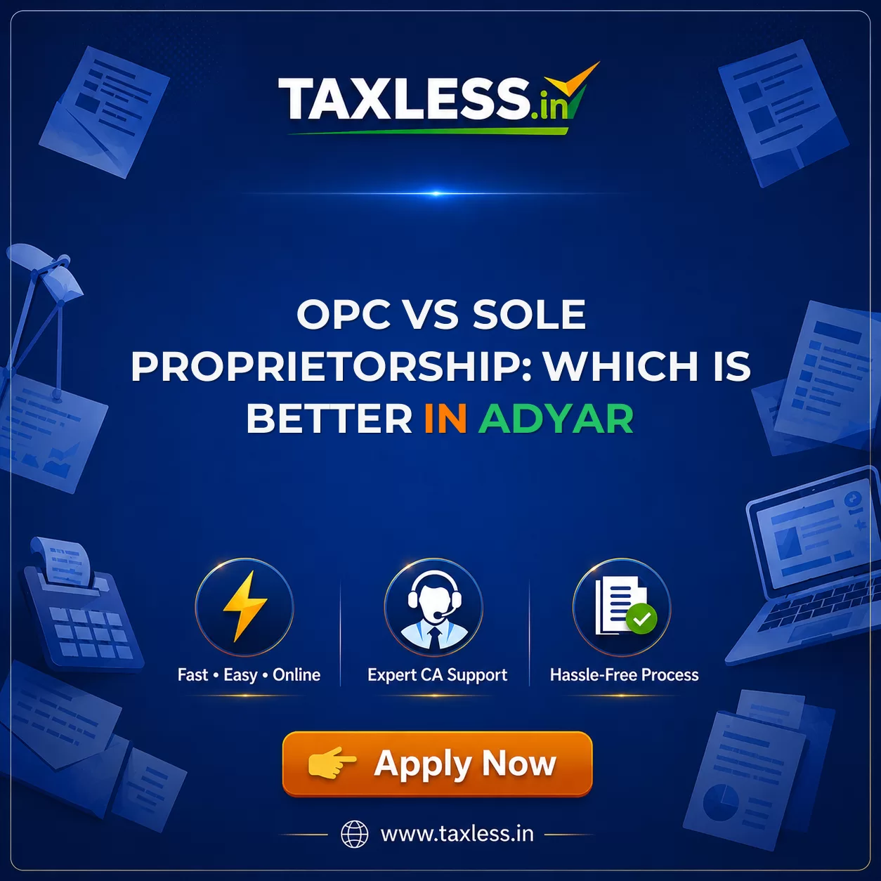 OPC vs Sole Proprietorship: Which Is Better in Adyar