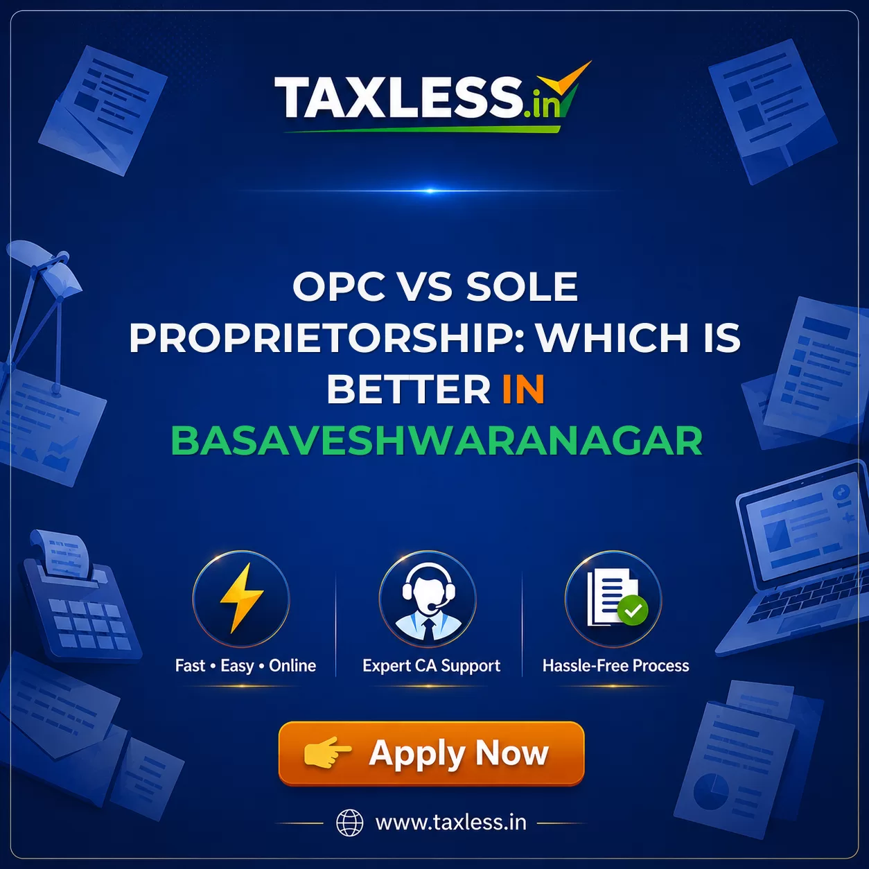 OPC vs Sole Proprietorship: Which Is Better in Basaveshwaranagar