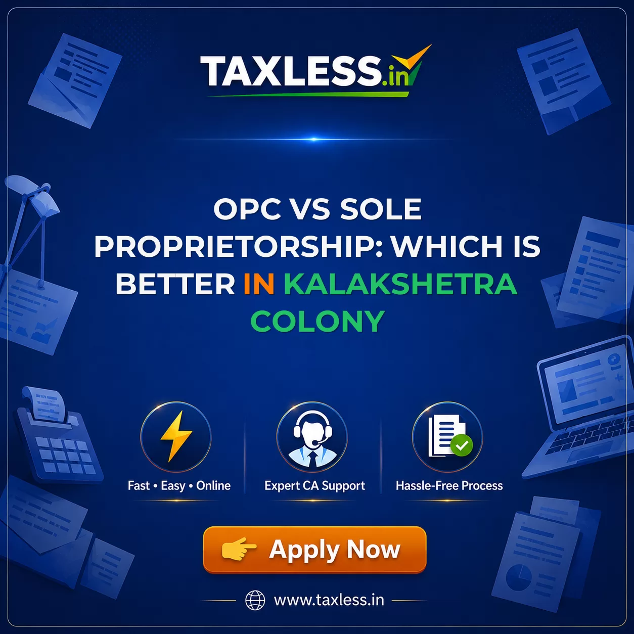 OPC vs Sole Proprietorship: Which Is Better in Kalakshetra Colony